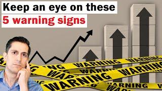 5 Warning Signs for the Stock Markets to Keep an Eye on