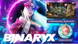 BINARYX - NEW GAME CYBERDRAGON BOSS RAID | TOKEN SPLIT UPDATE | TAGALOG