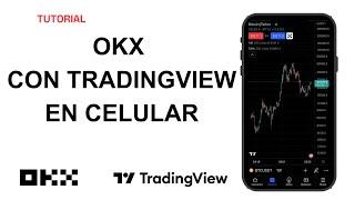 Conectar TradingView con OKX en el celular