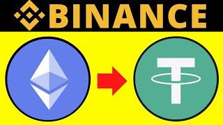 How To Convert ETH TO USDT On Binance
