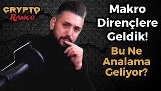 #Bitcoin Analiz - Makro Direnclere Geldik! Bu Ne Anlama Geliyor? Btc Teknik Analiz Forex