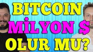 Bitcoin 1 Milyon Dolar Olur mu? Altcoin'i Olanlar Dikkat!