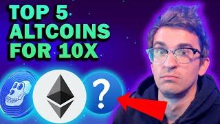 MY TOP 5 ALTCOIN PICKS FOR 10X GAINS