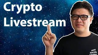 Livestream: Crypto will change forever....