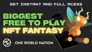 ONE WORLD NATION - BiGGEST FANTASY NFT GAME | FREE TO PLAY TRY IT OUT!