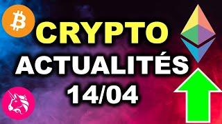 ACTUALITES CRYPTOMONNAIES 14/04 - LES CRYPTOMONNAIES EN HAUSSE !!