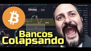 Bitcoin  Subiendo y Bancos Colapsando !!