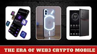 THE ERA OF WEB3 CRYPTO MOBILE | SAGA SOLANA, NOTHING PHONE, METAVERTU & HTC EXODUS