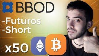 Que és BBOD - Apalancamiento x50 Ethereum - Shorting Bitcoin[Contratos de futuros]Alternativa Bitmex