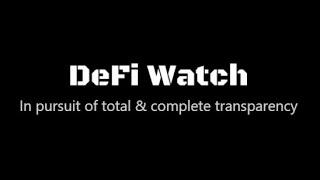 DeFi Watch - Your Crypto Is Not As Safe As You Think It Is - Chris Blec