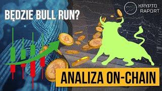 Będzie bull run? - Analiza on-chain #120