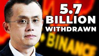 $5.7 BILLION WITHDRAWN