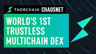 THORChain (RUNE) ChaosNet – World's 1st Cross Chain Liquidity Protocol