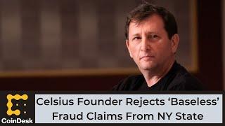 Celsius Founder Mashinsky Rejects ‘Baseless’ Fraud Claims From New York State
