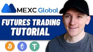 MEXC Global Futures Trading Tutorial for Beginners (Step-by-Step)