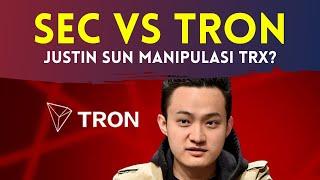 Tron (TRX) & BitTorrent (BTT) dalam BAHAYA !! SEC Bongkar Manipulasi Crypto Justin Sun?
