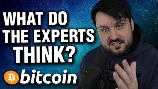 What Do The Experts Say About Bitcoin? (Price Predictions)