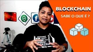 O que é a Blockchain? Explicada de forma Simples - Michela Galvao