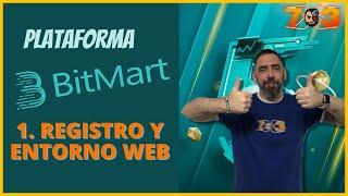PLATAFORMA BITMART #1  REGISTRO Y ENTORNO WEB (BITCOIN, CRYPTOS Y BOLSA) - Trading en ESPAÑOL