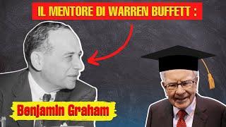 Il PADRE del VALUE INVESTING: Benjamin Graham