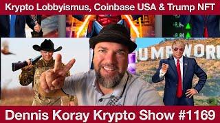 #1169 Krypto Lobbyismus USA, Coinbase verlässt USA & Neue Trump NFT Collection