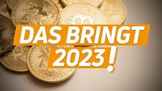 Bitcoin: Mein Ausblick für 2023