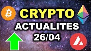 Forte Hausse des Cryptomonnaies ! ACTUS CRYPTOMONNAIES 26/04/2023