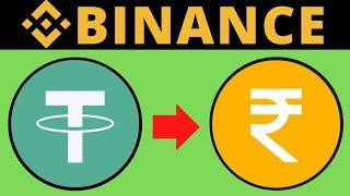 How To Convert USDT To INR Indian Rupees on Binance
