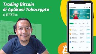 Cara Trading Bitcoin di Aplikasi Tokocrypto - Exchange Crypto Terbaik