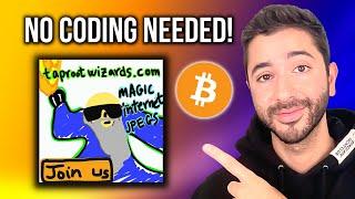 How To Mint Bitcoin NFTs With No Coding Experience in 5 Minutes!