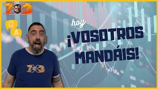 VOSOTROS MANDAIS! Y POSIBLES ENTRADAS (BITCOIN, CRYPTOS y BOLSA) - Trading en ESPAÑOL