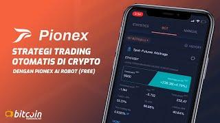 Strategi Trading Crypto Secara Otomatis dengan Bantuan BOT di Pionex (Part 1)