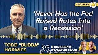 'Never Has the Fed Raised Rates Into a Recession'