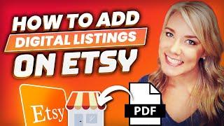 How to Add a Digital Product Listing on Etsy and Sell Digital Printables, PDF Files, and Downloads