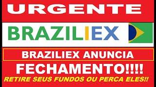 BRAZILIEX O FIM DA EXCHANGE QUE É A CARA DO BRASIL!  RETIRADA DE FUNDOS ABERTA!