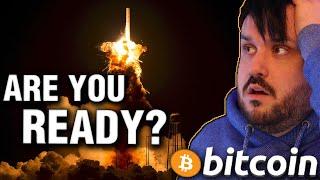 BITCOIN WILL ROCKET! Are you ready?