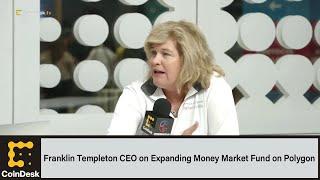 Franklin Templeton CEO on Expanding Money Market Fund on Polygon