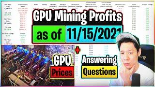 GPU Mining Profits as of 11/15/21 | GPU Prices | Answering Questions