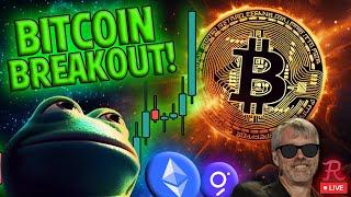 Bitcoin LIVE : BTC MAJOR BREAKOUT LFG!!!!