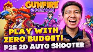 GUNFIRE POLYGON - PLAY WITH ZERO BUDGET | AUTO 2D SHOOTER NFT GAME (TAGALOG)