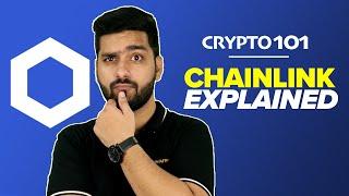 What is Chainlink Chainlink (LINK) Explained | Crypto 101 - Learn Crypto Basics