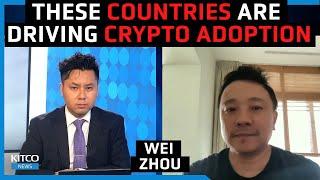 Emerging markets are leading crypto adoption, this is why - Wei Zhou