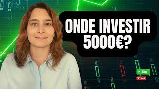 Onde Investir 5000€? | Renda Maior