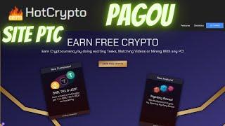 PAGOU 【 hotcryp 】 site ptc com prova de pagamento com ads offers faucet shorts mining videos e mais