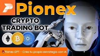 PIONEX EXCHANGE - Pionex GPT | CRYPTO TRADING BOT: Usa la AI para GANAR DINERO️️