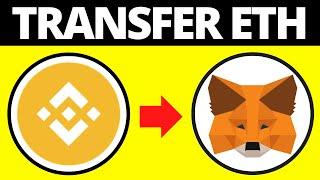 How To Transfer ETH From Binance To MetaMask On Mobile