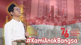 Berkibarlah Bendera Negeriku - #KamiAnakBangsa