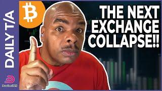 ANOTHER EXCHANGE COLLAPSE!!!! [warning!]