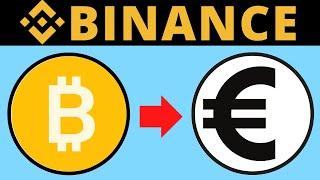 How To Convert BTC To EUR On Binance