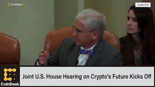Joint U.S. House Hearing on Crypto’s Future Kicks Off
